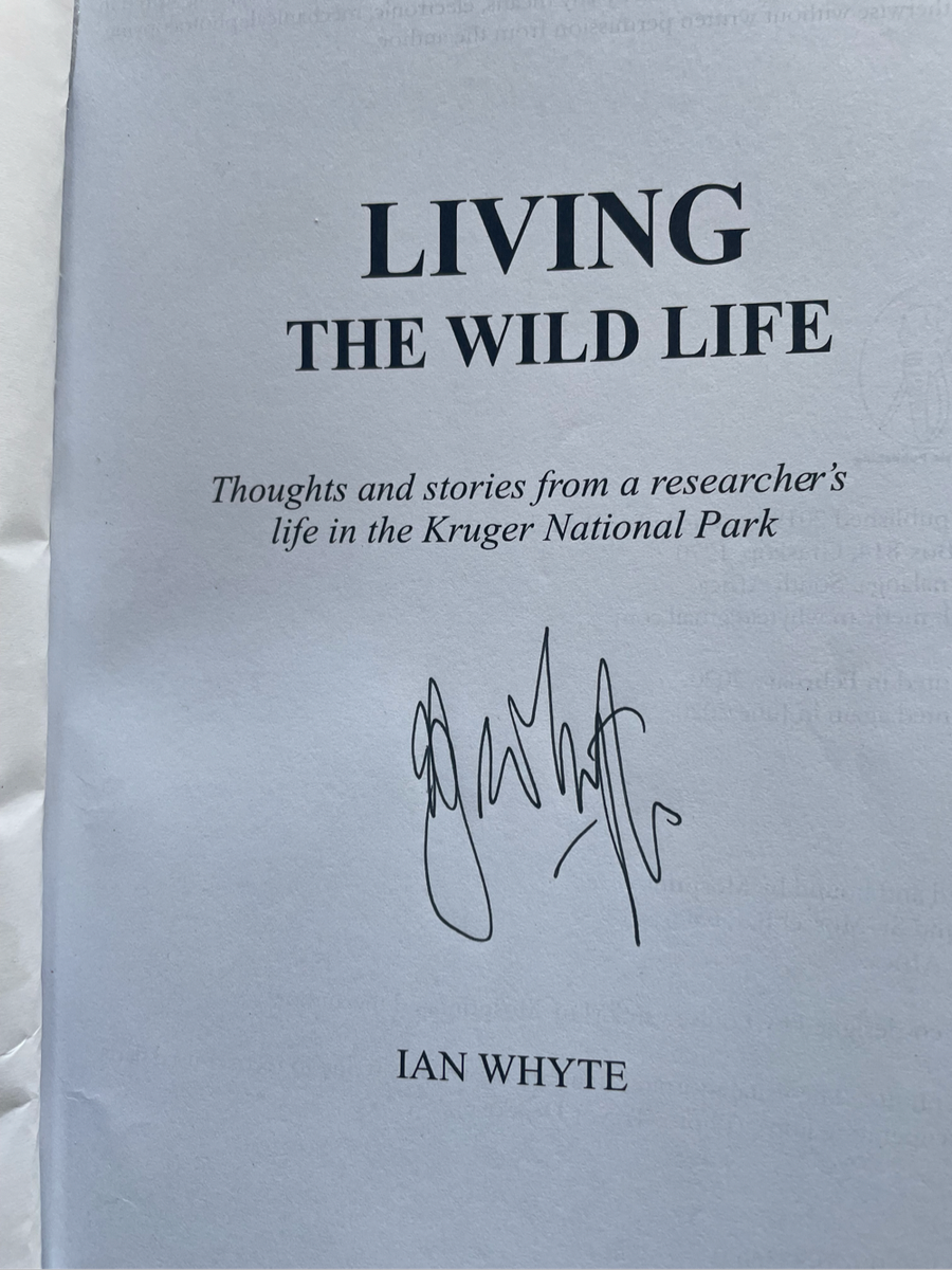 SIGNED!! "LIVING THE WILD LIFE" BY IAN WHYTE