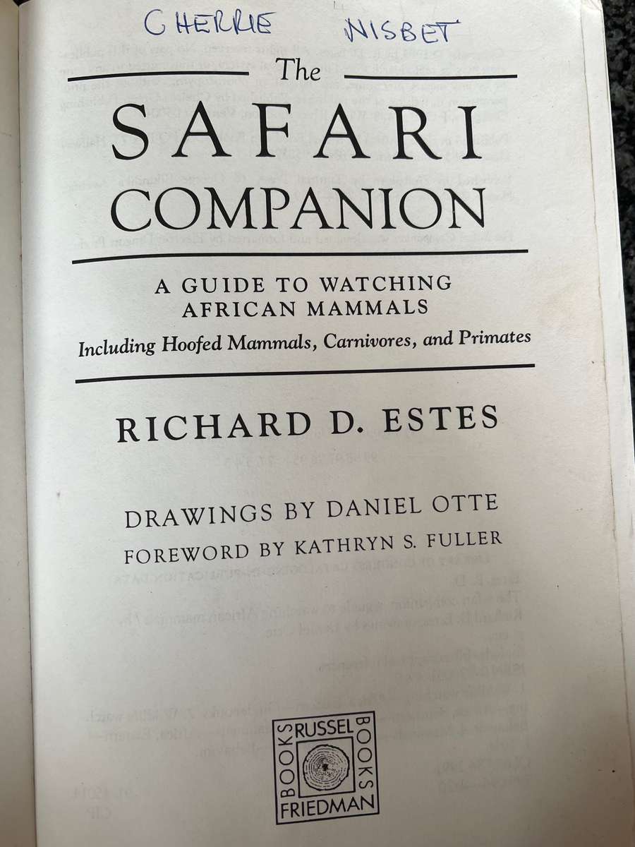 "SAFARI COMPANION - A GUIDE TO WATCHING AFRICAN MAMMALS" BY RICHARD D ESTES