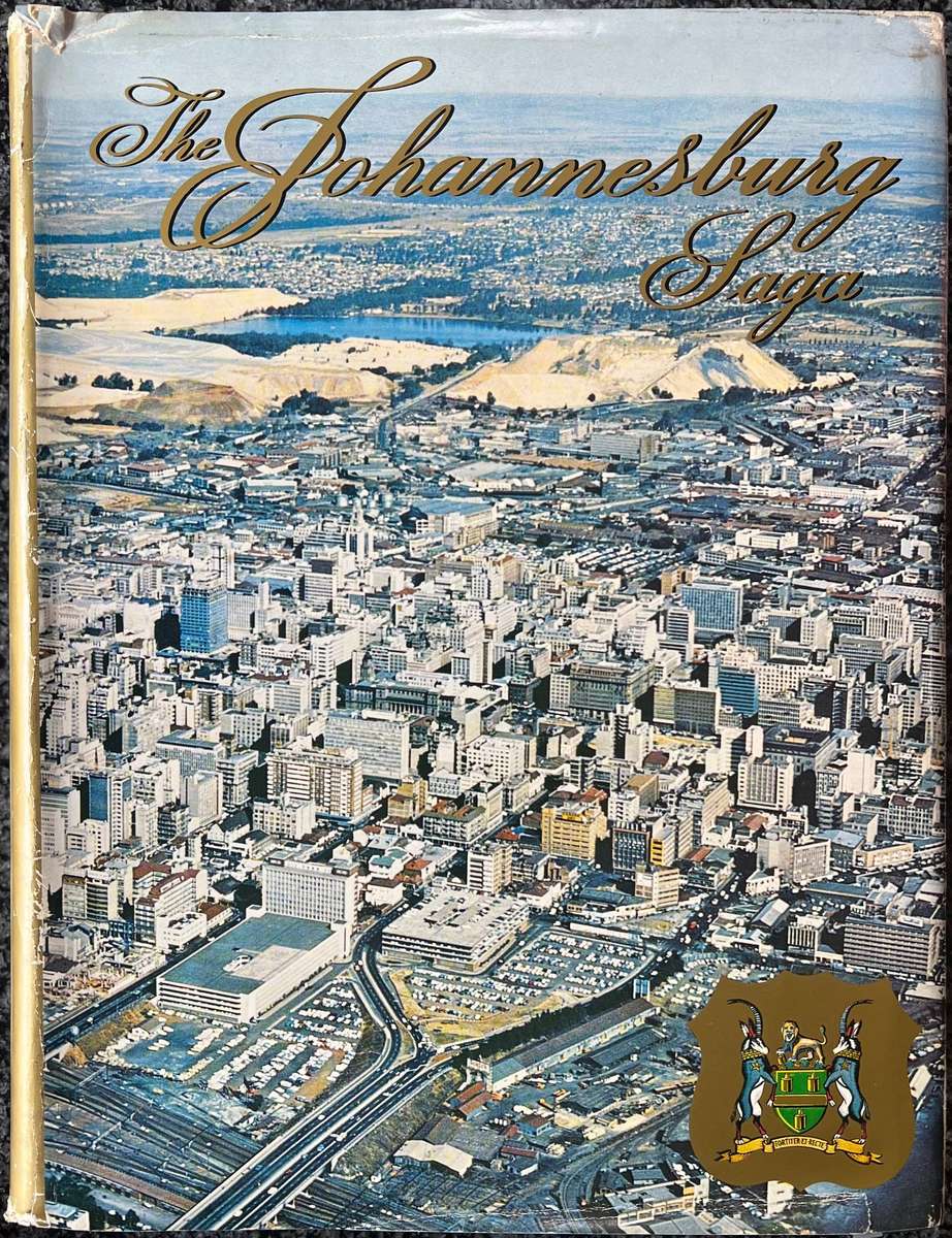 THE JOHANNESBURG SAGA BY JOHN R SHORTEN