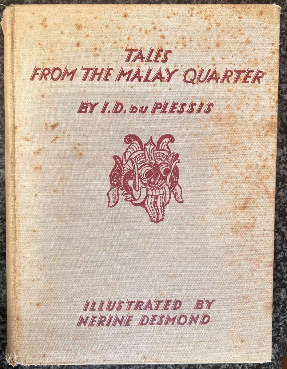 TALES FROM THE MALAY QUARTER BY I D DU PLESSIS