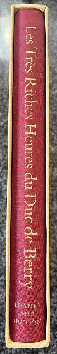 LES TRES RICHES HEURES DU DUC DE BERRY IN FINE SLIPCASE