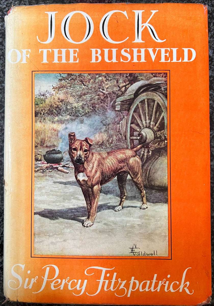 JOCK OF THE BUSHVELD BY SIR PERCY FITZPATRICK