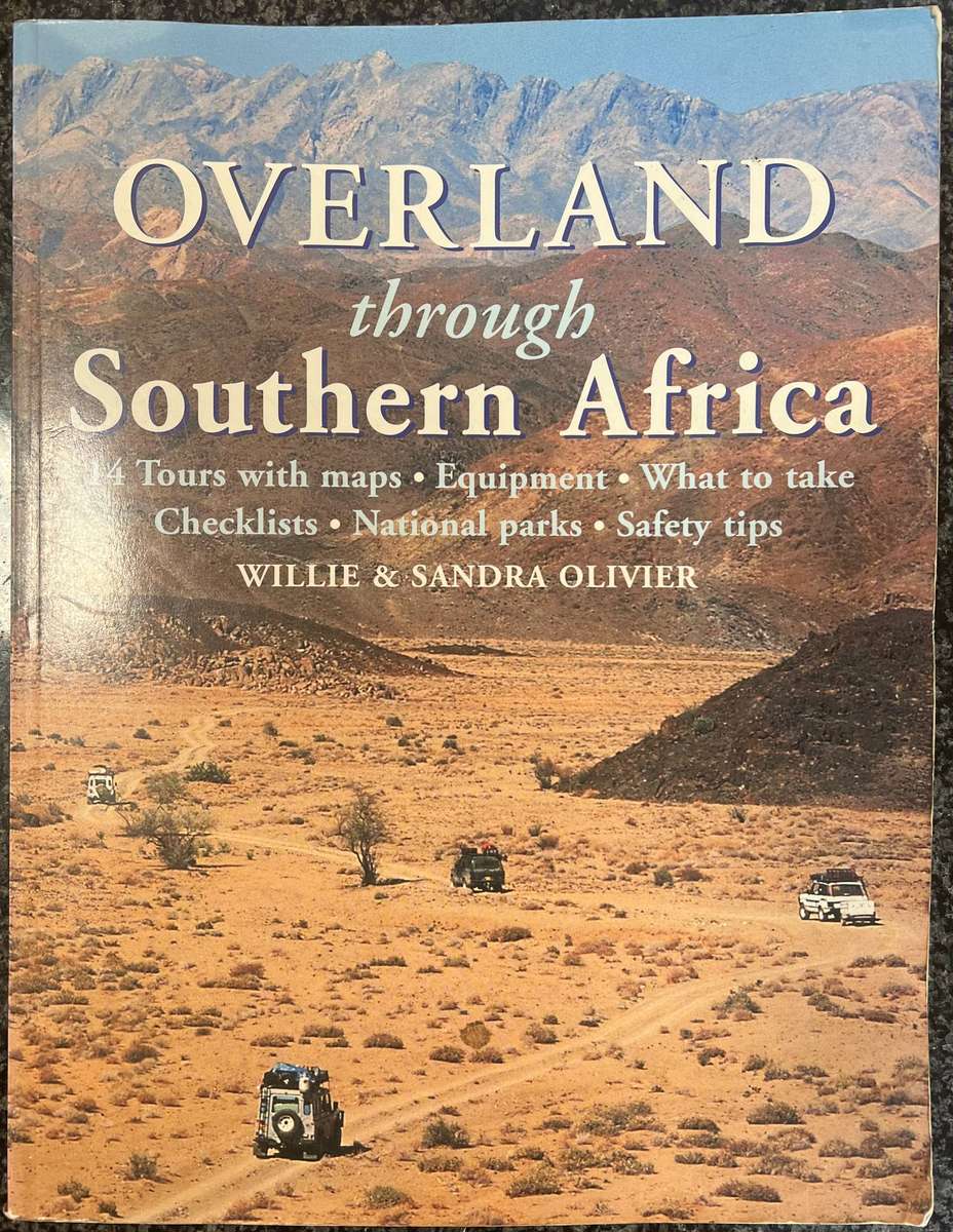 OVERLAND THROUGH SOUTHERN AFRICA BY WILLIE AND SANDRA OLIVIER
