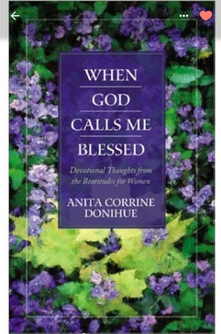 When God Calls Me Blessed by Anita Corrine Donihue.