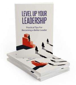 Level Up Your Leadership - 66 Pages eBook