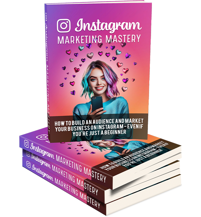 Instagram Marketing Mastery - 53 Pages eBook