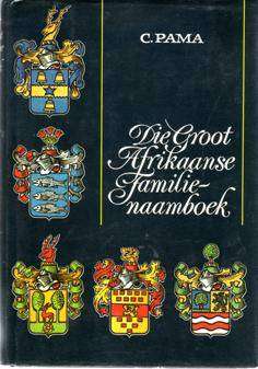 Die Groot Afrikaanse Familienaamboek. Reference. (147)