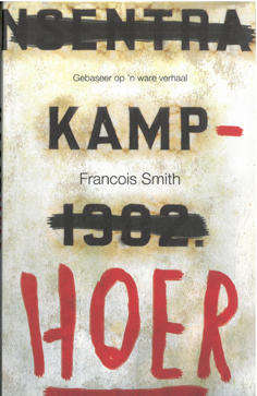 Kamp-hoer. Afrikaans non fiction.