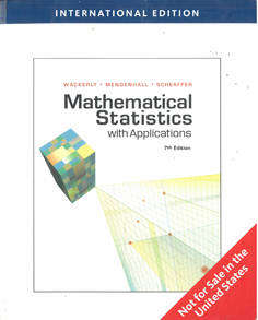 Mathematical Statistics with Applications. 7th Edition.