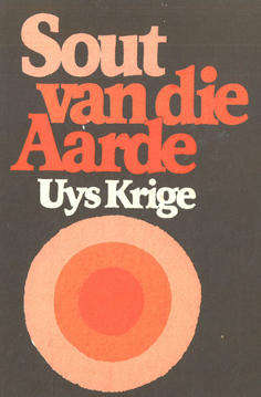 Sout van die Aarde. Uys Krige.