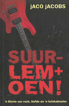 Suurlemoen. Afrikaans fiction.