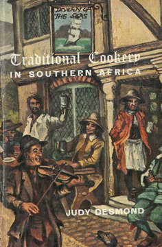 Traditional Cookery in Southern Africa.