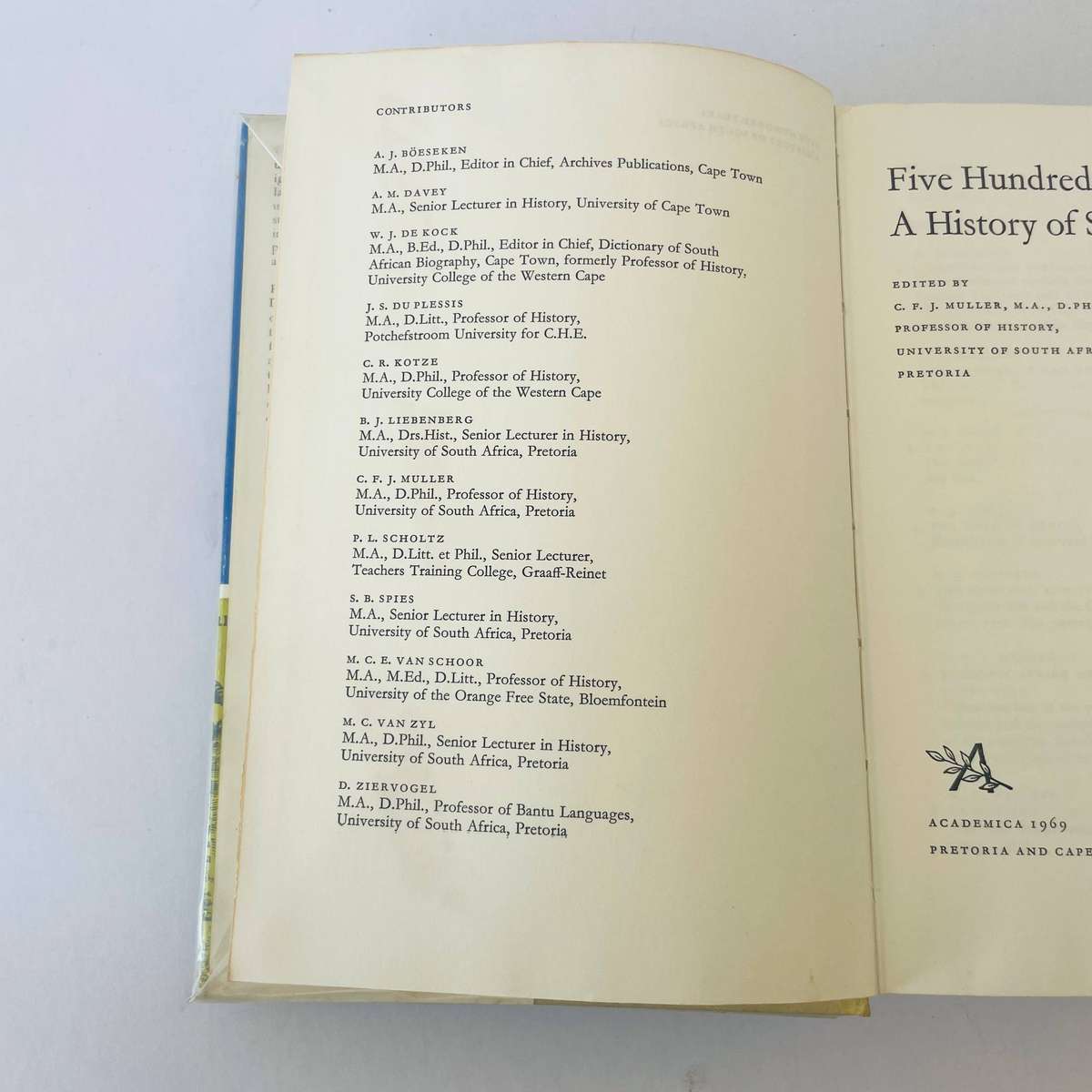 Five Hundred Years:  A History of South Africa