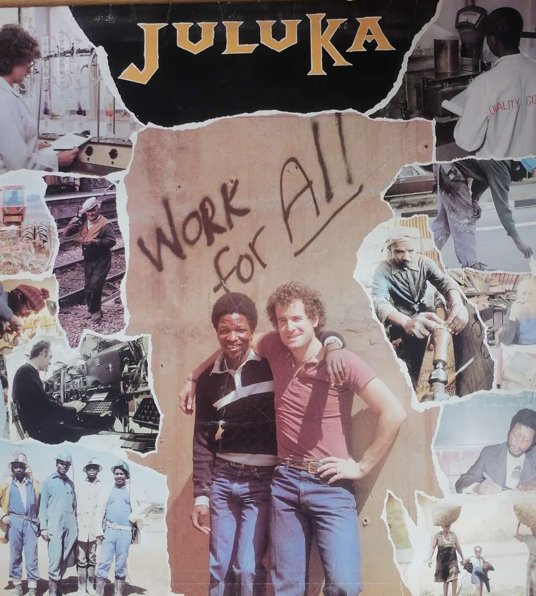 JULUKA (WORK FOR ALL) - VINYL IN EXCELLENT COND. - SEE BELOW FOR INFO.