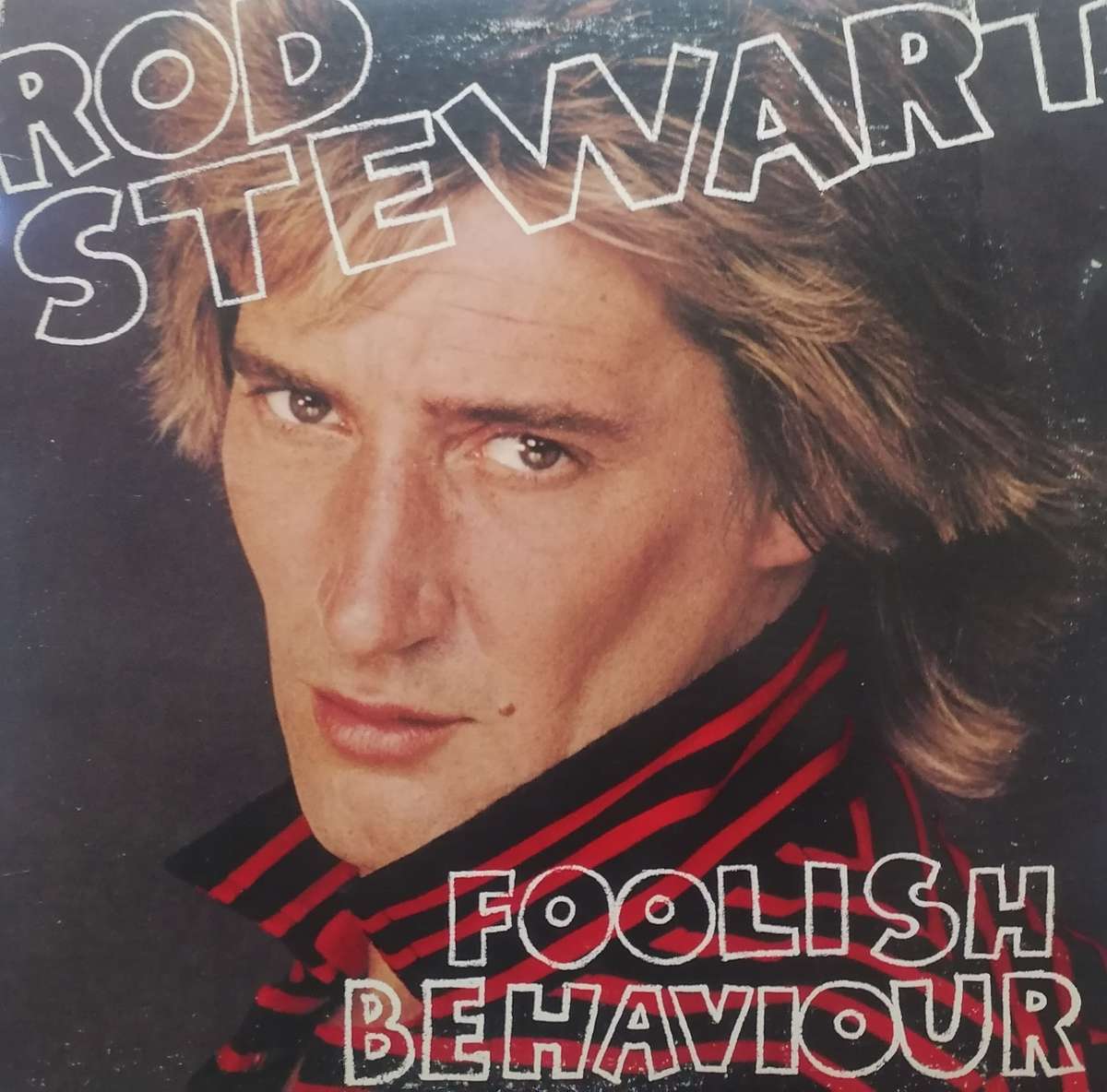 Rod Stewart, Foolish Behaviour,  vinyl in excellent condition.