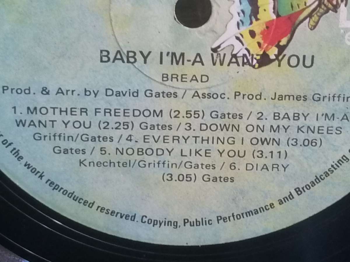 Bread, Baby I'm-a want you, vinyl.
