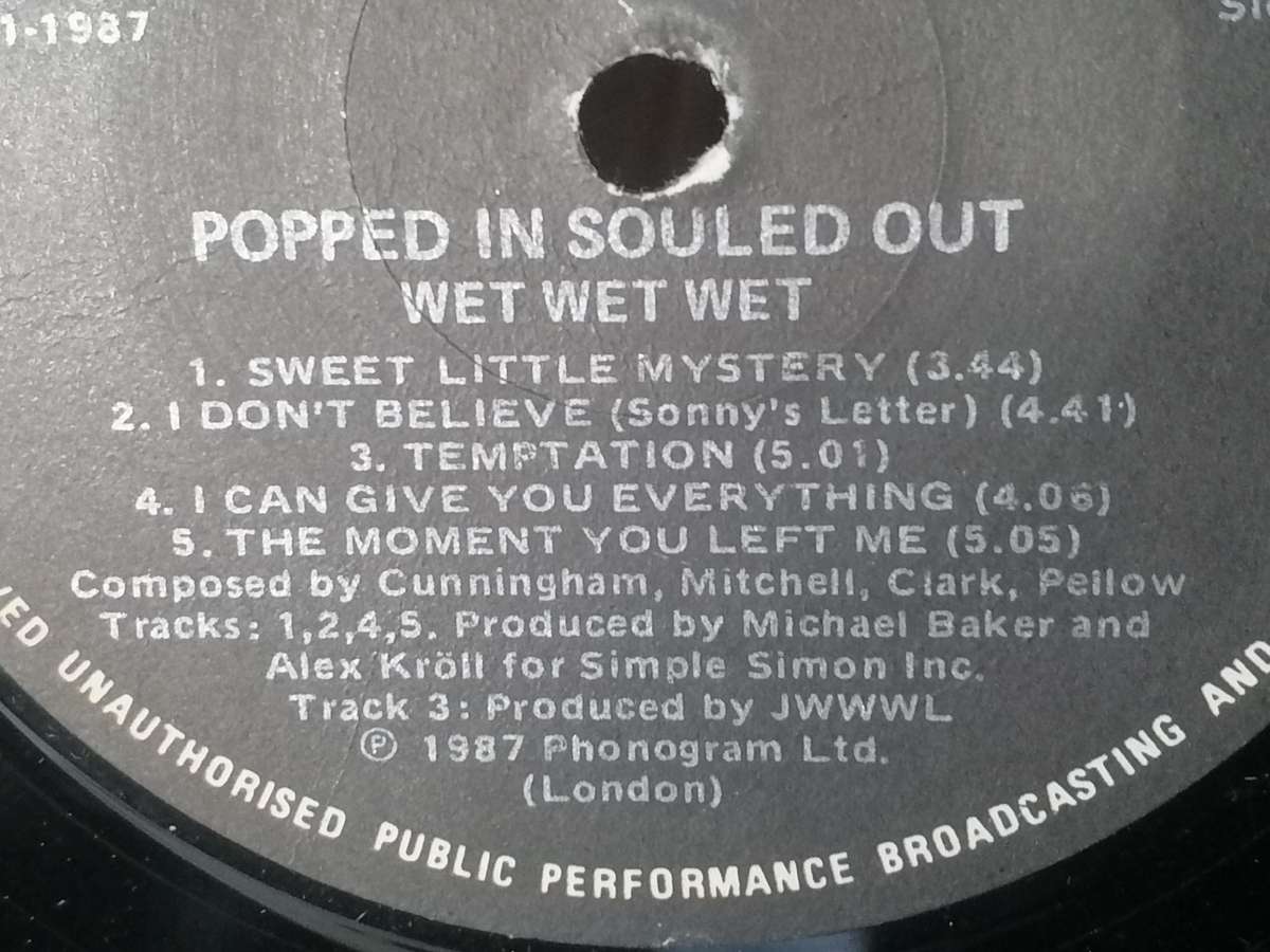 WET WET WET, Popped in souled out, vinyl very good.