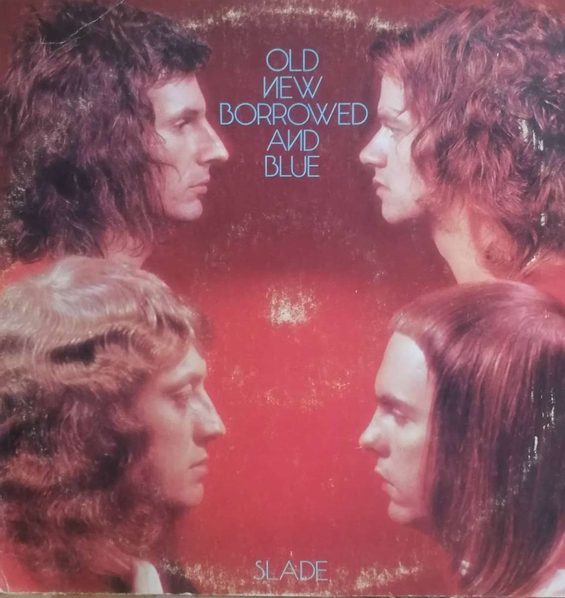 Slade, Old New Borrowed and Blue, very good.