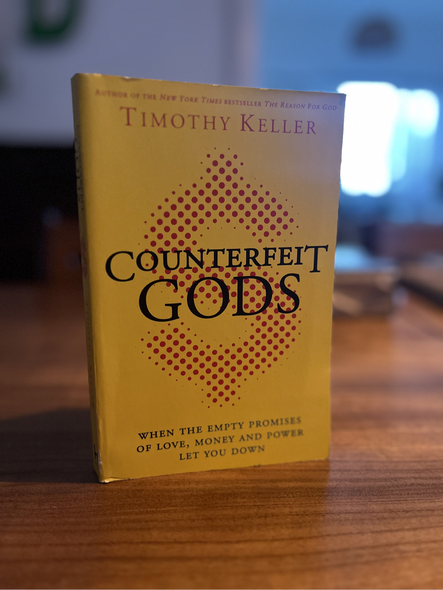 Tim Keller counterfeit gods