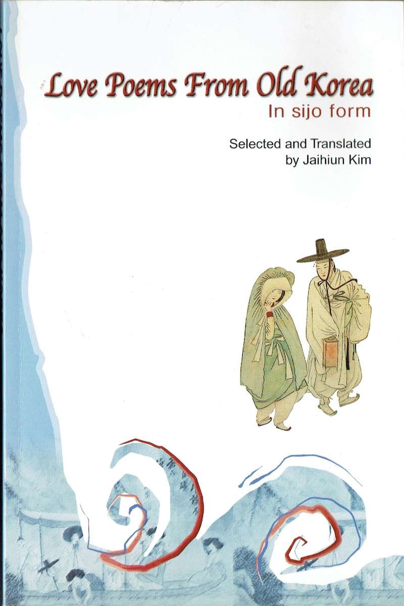 Love Poems from Old Korea in Sijo Form