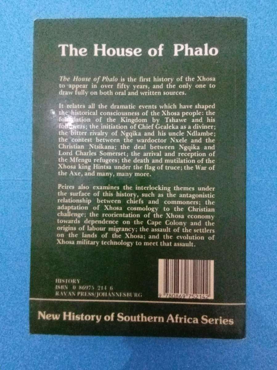 The House of Phalo: A History of the Xhosa People (J B Peires)