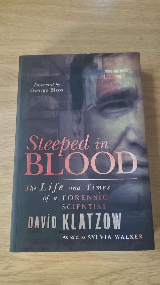 Steeped in Blood - Dr. David Klatzow (Signed Copy) True Crime