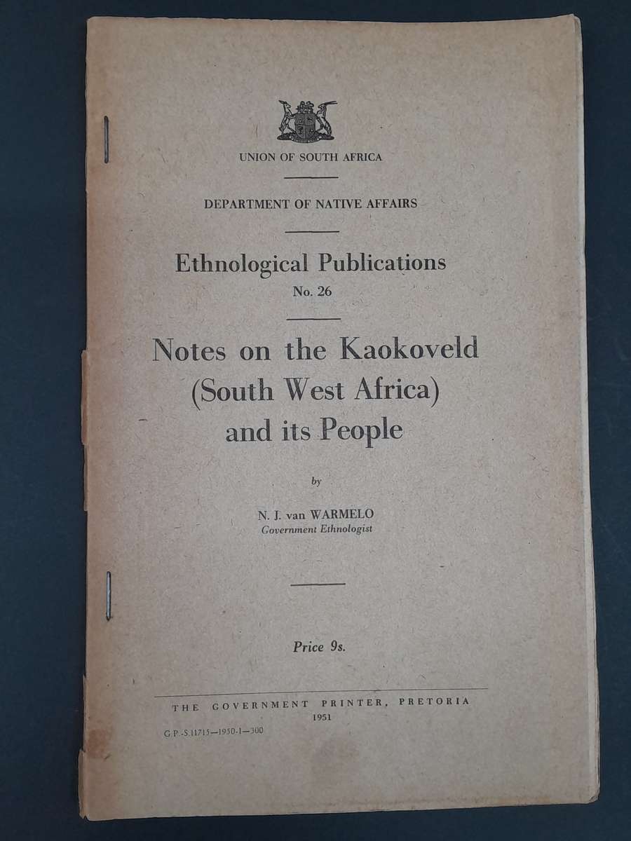 Notes on the Kaokoveld (South West Africa) and its People - By N.J. van Warmelo