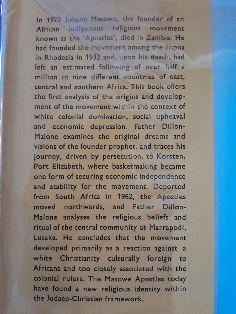 The Korsten Basketmakers - A Study of the Masowe Apostles - By Clive M. Dillion-Malone