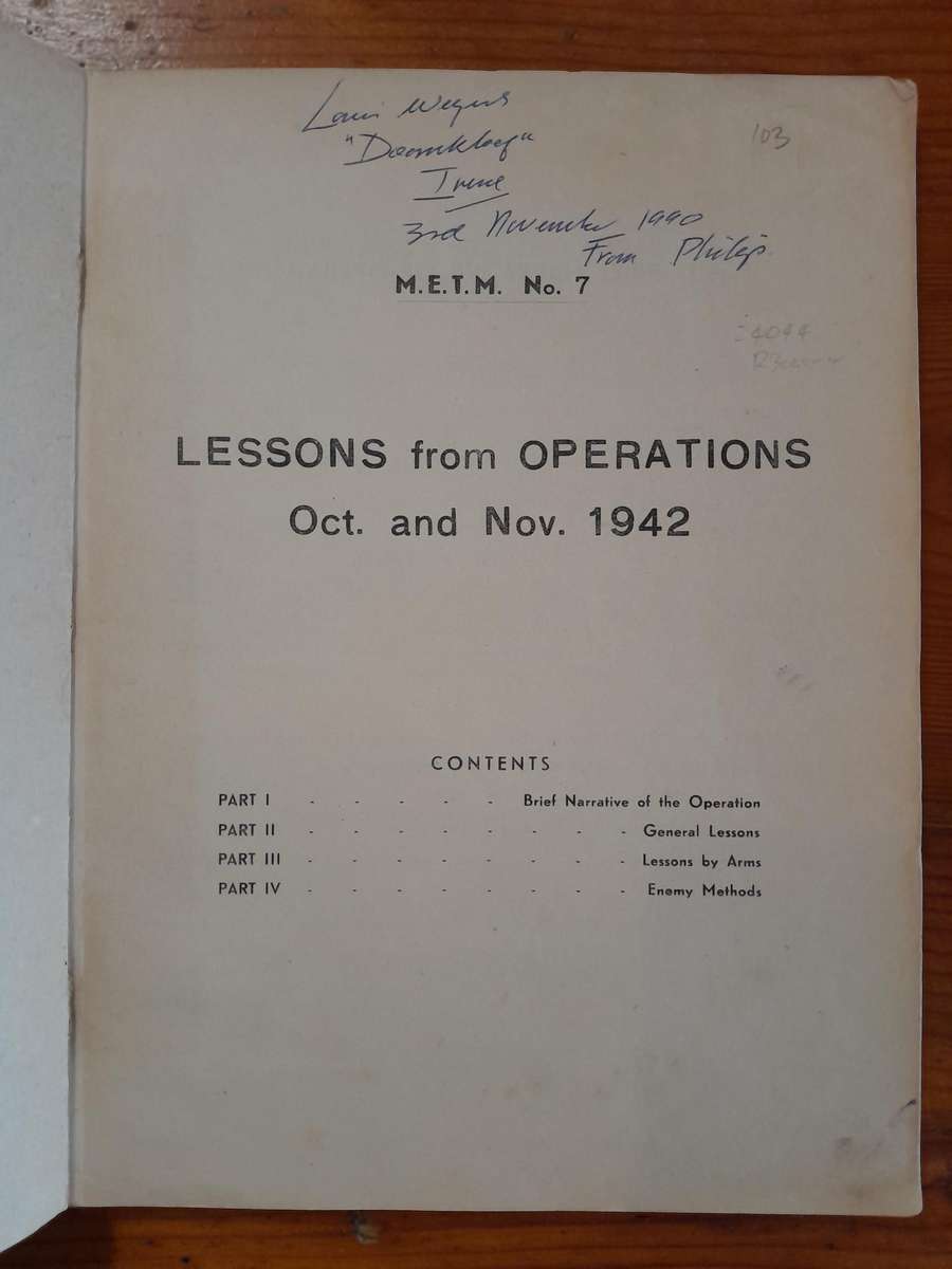 Lessons from Operations - M.E.T.M. No. 7 - 2nd Battle of Alamein - Oct. and Nov. 1942