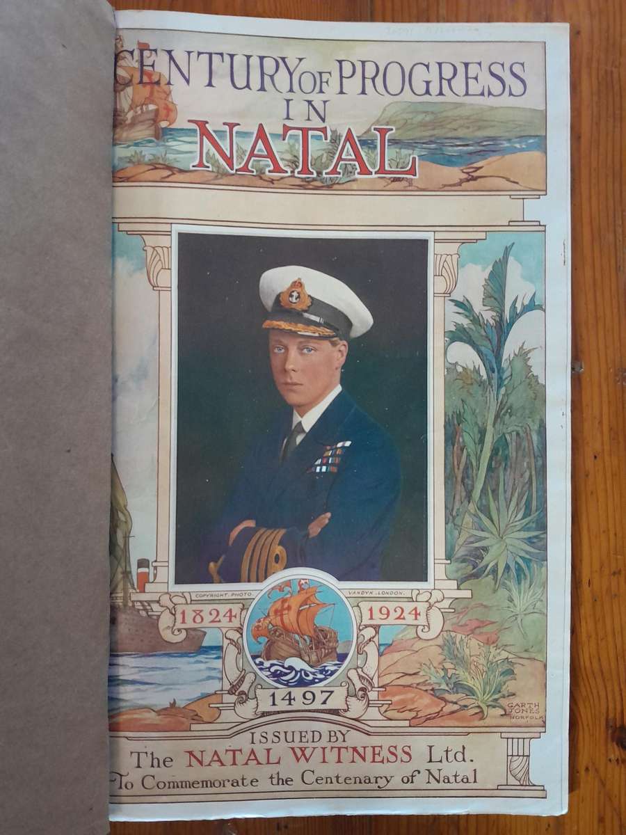 A Century of Progress in Natal 1824-1924 - Being the Centenary Number of "The Natal Witness"