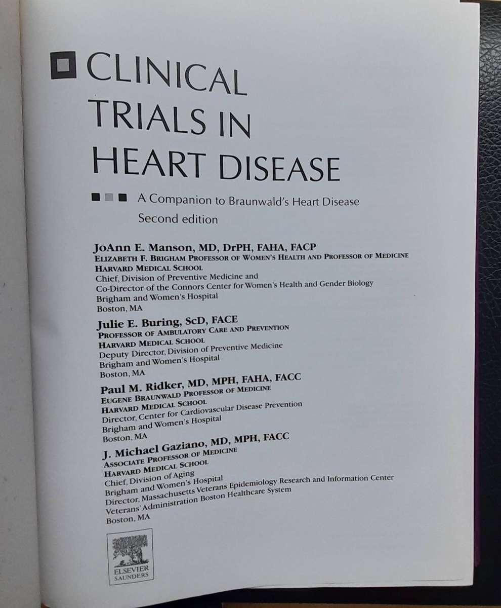 Clinical Trials in Heart Disease, a Companion to Braunwald's Heart Disease, 2nd Edition