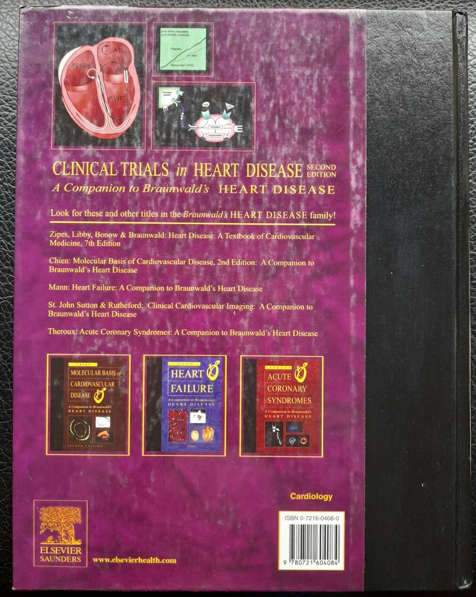 Clinical Trials in Heart Disease, a Companion to Braunwald's Heart Disease, 2nd Edition