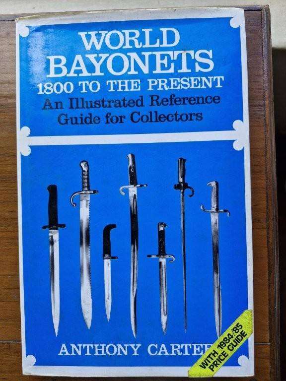 Book, World Bayonets 1800 to the present by Anthony Carter