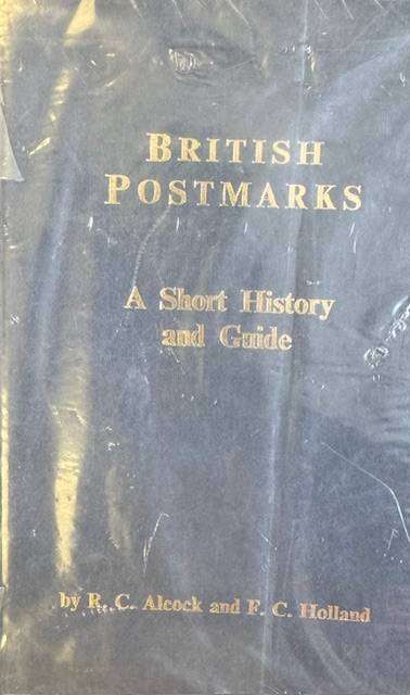 BRITISH POSTMARKS BY ALCOCK & HOLLAND