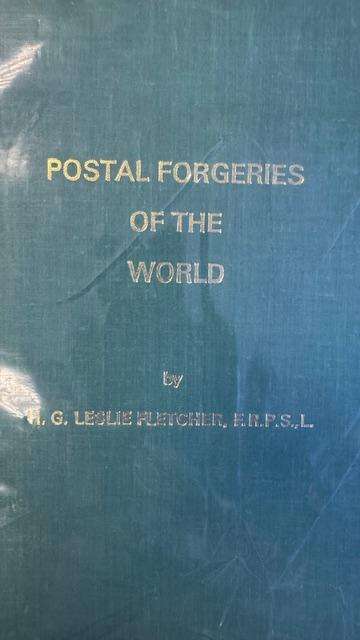 POSTAL FORGERIES OF THE WORLD  - A FASCINATING BOOK