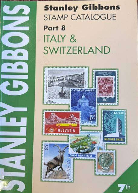 ITALY & SWITZERLAND - STANLEY GIBBONS FULL COLOUR CATALOGUE 8th EDITION 2010