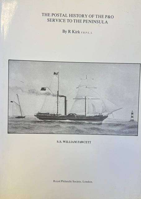 POSTAL HISTORY OF THE P & O TO THE PENINSULA - EXCELLENT