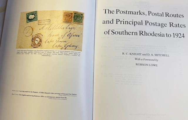 POSTMARKS & ROUTES OF SOUTHERN RHODESIA - A SUPERB BOOK