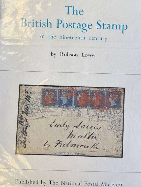 THE BRITISH POSTAGE STAMP BY ROBSON LOWE