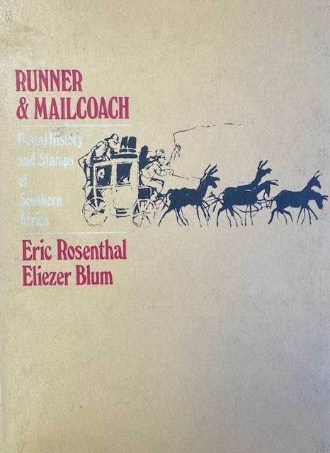 RUNNER & MAILCOACH - POSTAL HISTORY OF SOUTHERN AFRICA