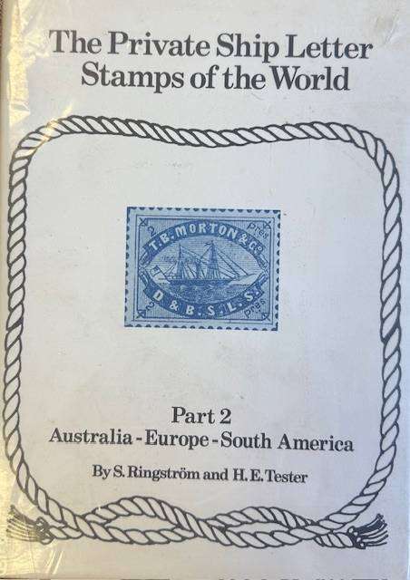 PRIVATE SHIP LETTER STAMPS - A SUPERB PUBLICATION FOR THE SPECIALIST