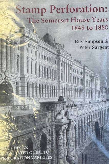 STAMP PERFORATION-THE SOMERSET YEARS  - SUPERB