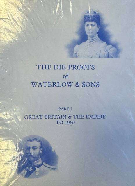 WATERLOW & SONS - THE DIE PROOFS PUBLICATION - EXCELLENT RHODESIA'S SECTION