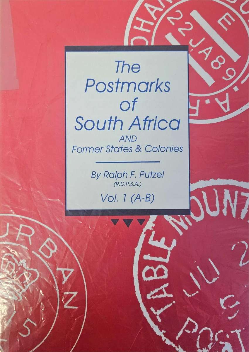 SA - PUTZEL POSTMARKS OF SOUTH AFRICA VOLUMES 1-7 SUPERB LOT