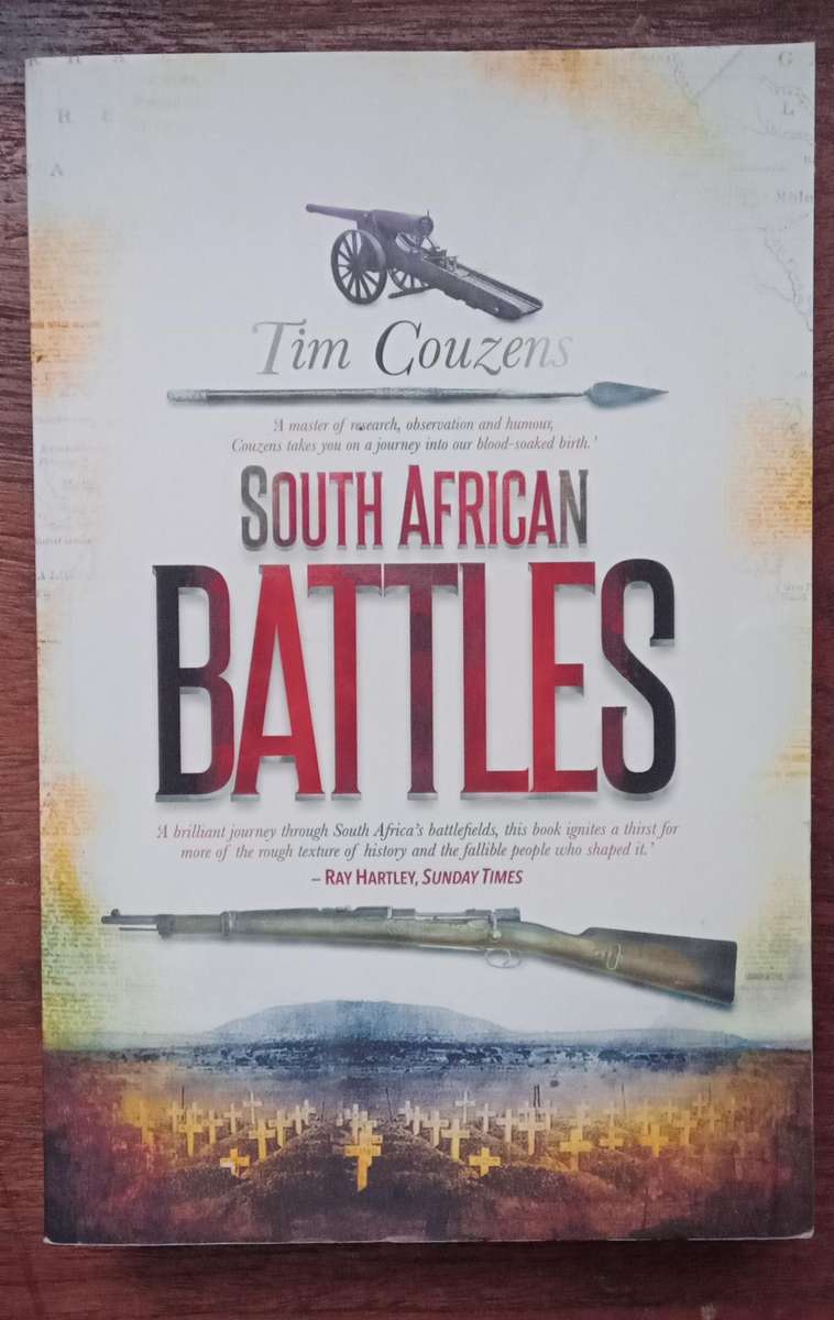 Battles of South Africa Book - Tim Couzens
