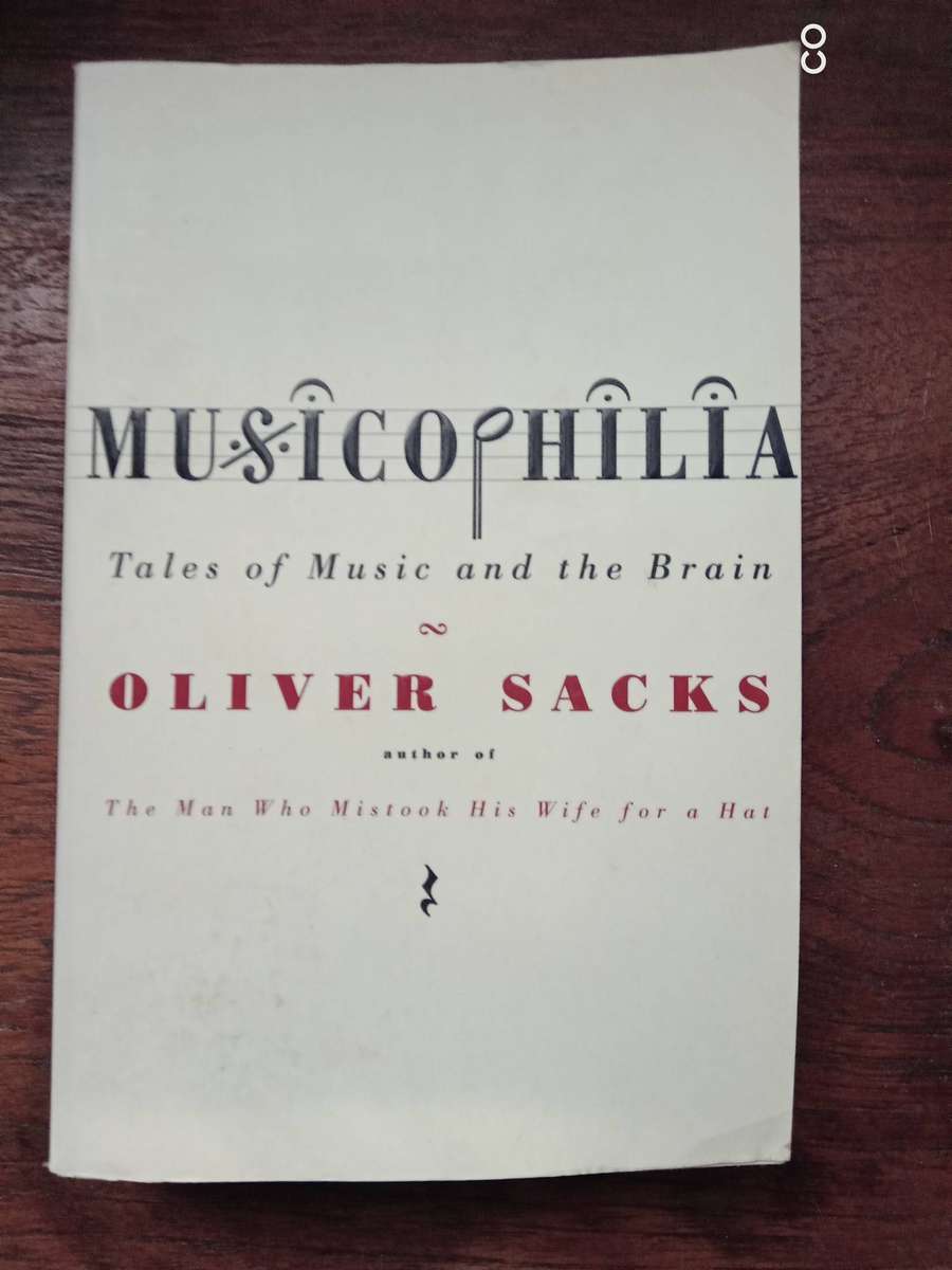 Musicophilia - Oliver Sacks