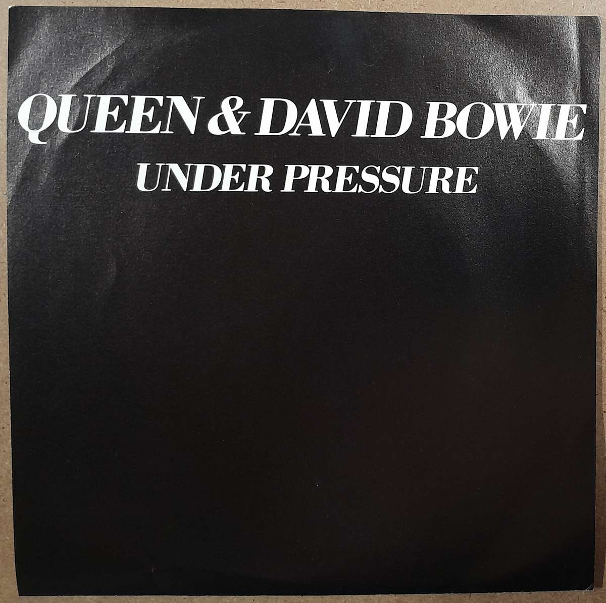 Queen and David Bowie - Under Pressure 7" Single