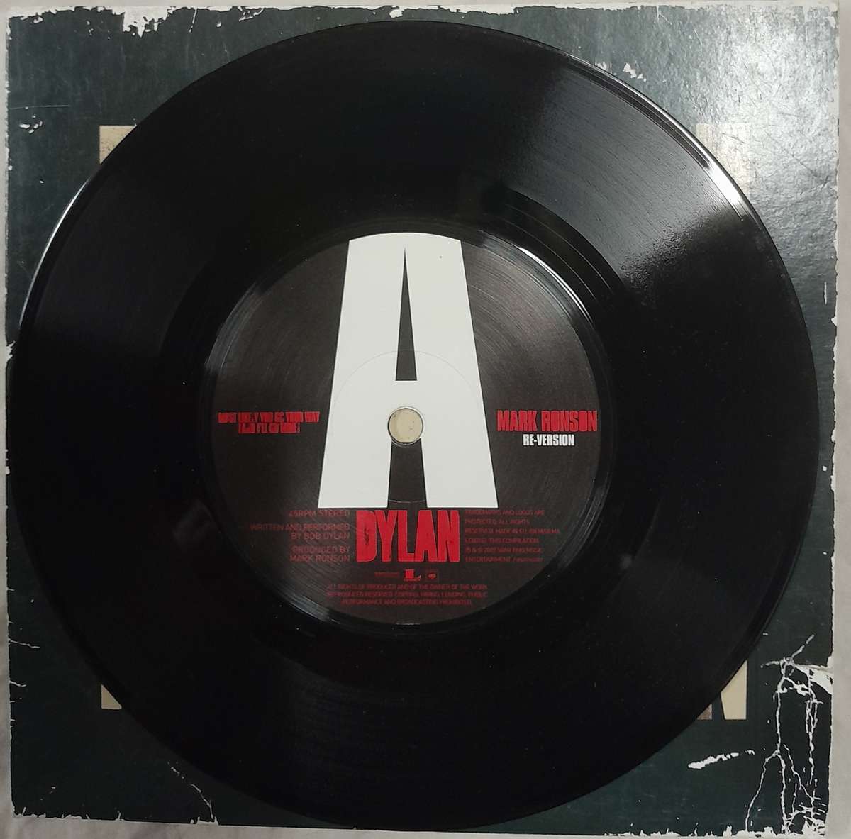 Bob Dylan - "Most Likely You Go Your Way" Mark Ronson Re-Version 7" single (UK Ltd numbered edition)