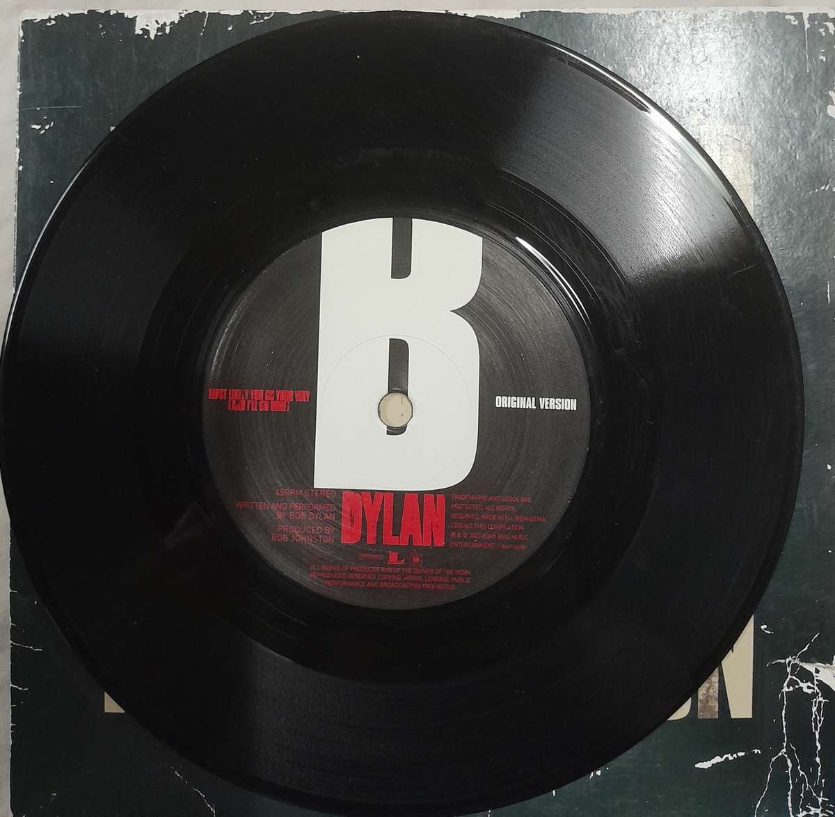 Bob Dylan - "Most Likely You Go Your Way" Mark Ronson Re-Version 7" single (UK Ltd numbered edition)