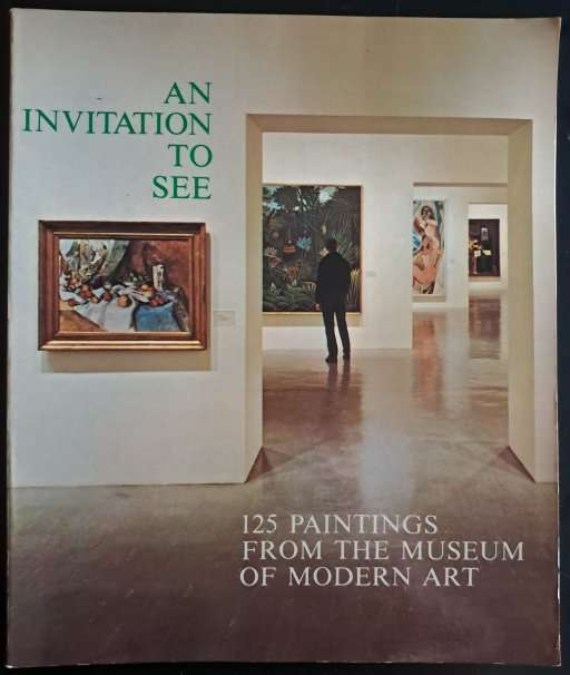 An Invitation To See 125 Paintings From The Museum Of Modern Art Book